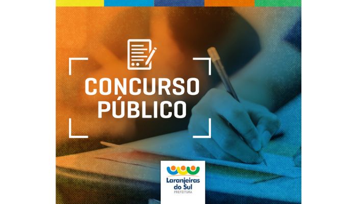 Laranjeiras - Prorrogadas as inscrições para concurso público da Prefeitura 